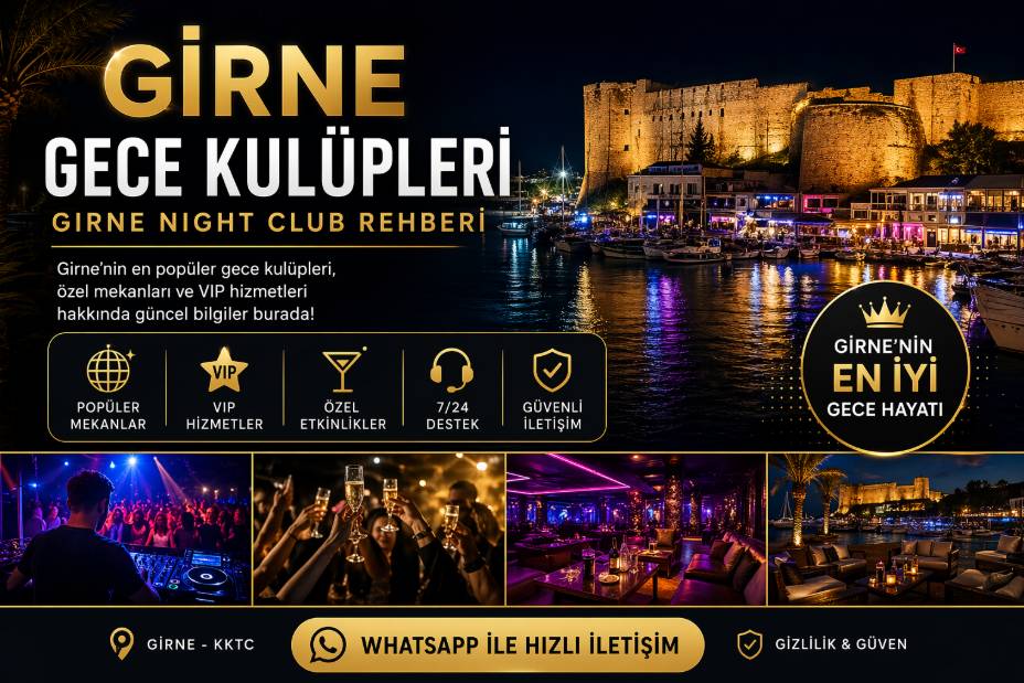 Girne Gece Kul&uuml;pleri Rehberi